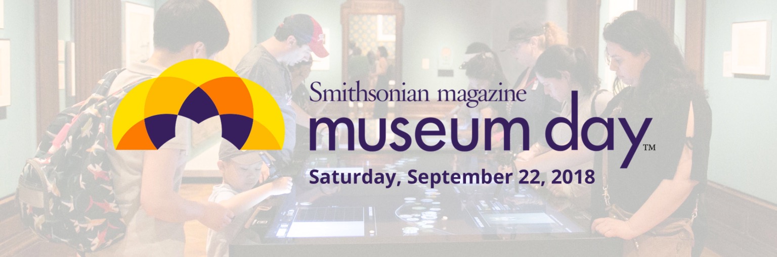 Museum Day | Free Museum Entrance On September 22, 2018 - SHIP SAVES