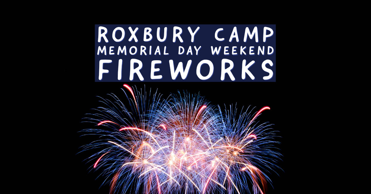 Memorial Day Weekend Fireworks Roxbury Holiness Camp May 28 SHIP