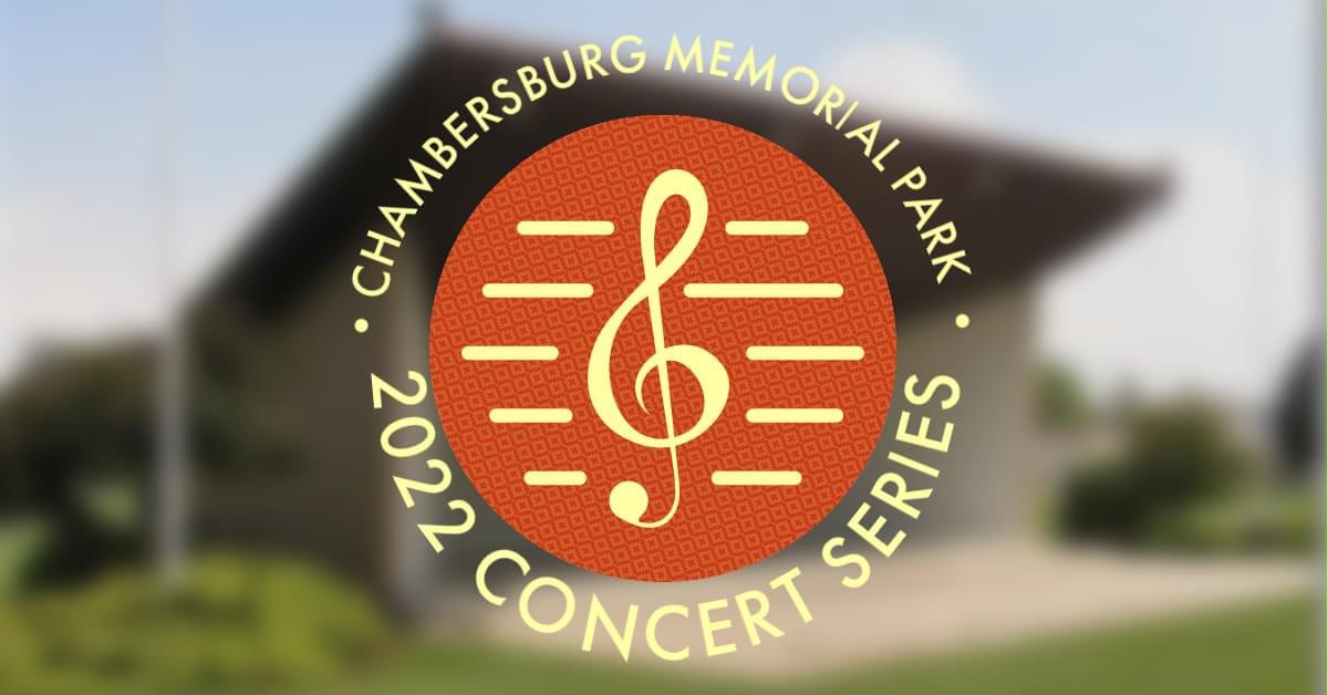 Chambersburg Recreation Department announces 2022 Summer Concert Series