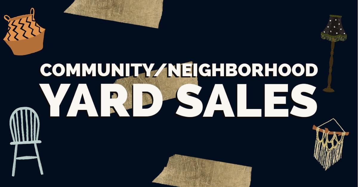 Community/Neighborhood Yard Sale List SHIP SAVES