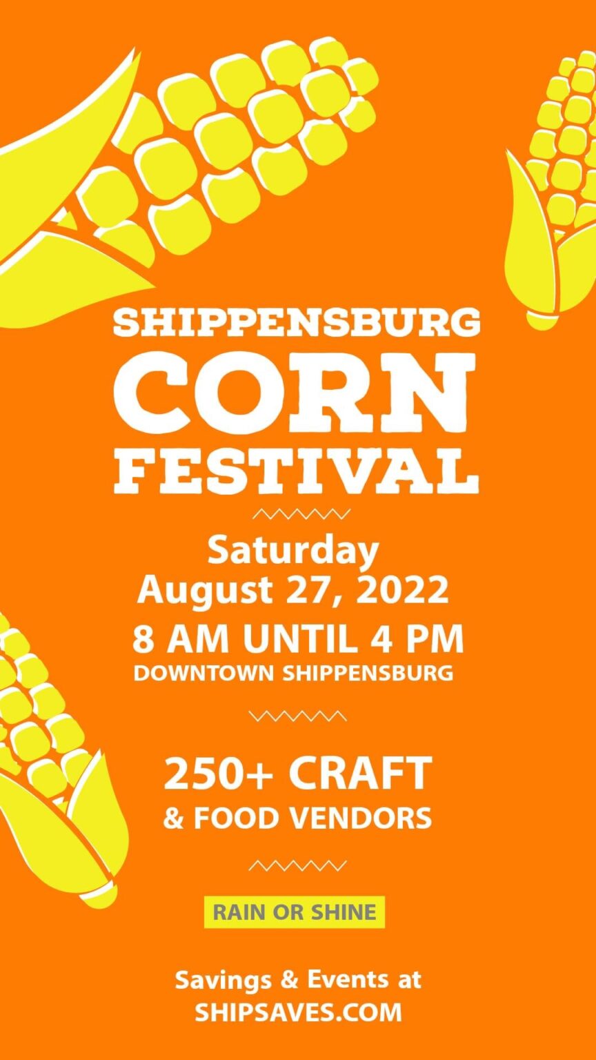 Shippensburg Corn Festival August 27 SHIP SAVES